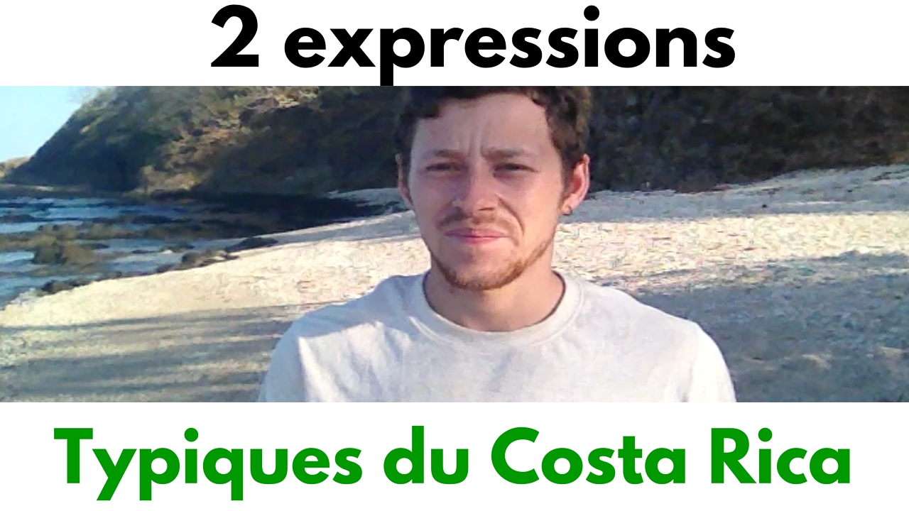2 Expressions typiques du Costa Rica