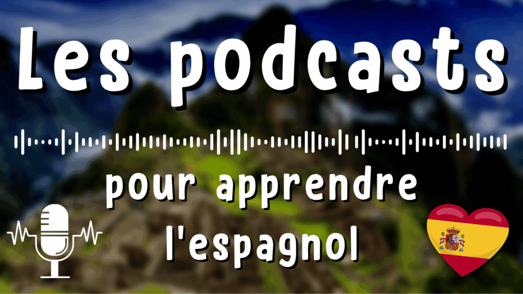 Illustration d'un article Holamigo avec le titre « les podcasts pour apprendre l'espagnol » présentant un micro et un drapeau espagnol
