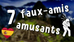 Illustration d'un article Holamigo avec le titre « 7 faux-amis amusant » et des illustrations autour
