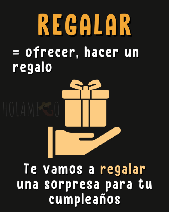 Schéma présentant le faux-ami « regalar » en espagnol avec une illustration et un exemple